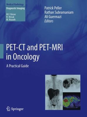 Cover for Petct And Petmri In Oncology A Practical Guide