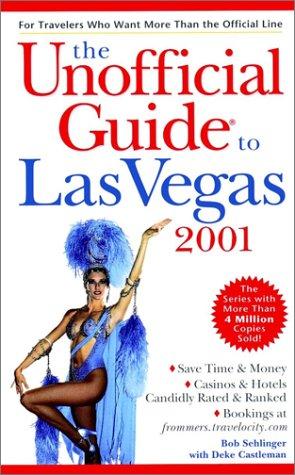 Cover for The Unofficial Guide to Las Vegas 2001 (Unofficial Guide to Las Vegas, 2001)