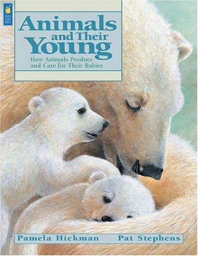 Cover for Animals and Their Young
