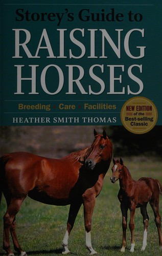 Cover for Storey's guide to raising horses