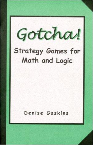 Cover for Gotcha!--strategy games for math and logic