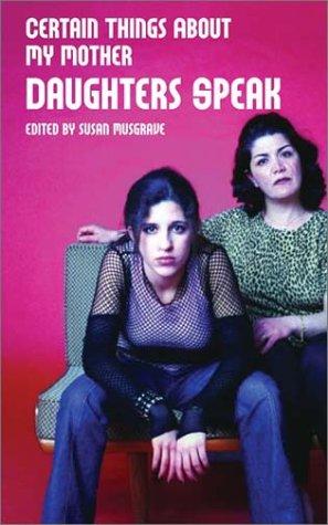 Cover for Certain Things About My Mother