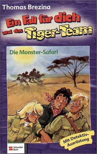 Cover for Ein Fall für dich und das Tiger-Team, Bd.10, Die Monster-Safari