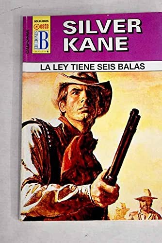 Cover for La ley tiene seis balas
