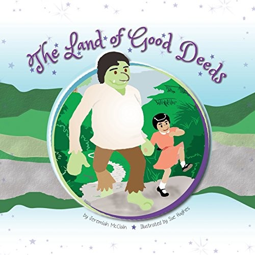 Cover for The Land of Good Deeds