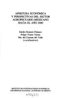 Cover for Apertura económica y perspectivas del sector agropecuario mexicano hacia el año 2000