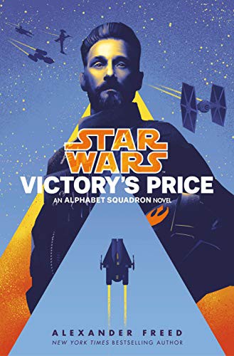 Cover for Victory's Price: Alphabet Squadron, Book 3