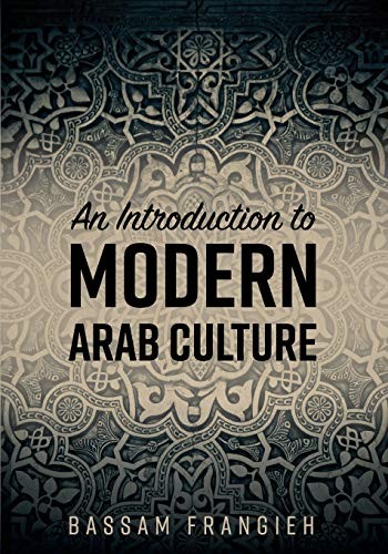 Cover for An Introduction to Modern Arab Culture
