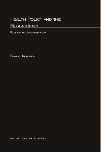 Cover for Health Policy and the Bureaucracy