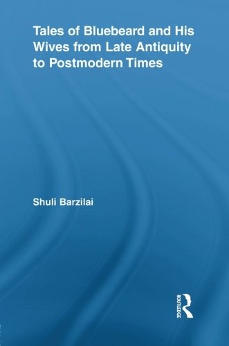 Cover for Tales of Bluebeard and His Wives from Late Antiquity to Postmodern Times