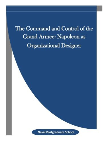 Cover for The Command and Control of the Grand Armee
