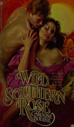 Cover for Wild southern rose