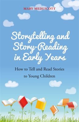 Cover for Storytelling and Story-Reading in Early Years