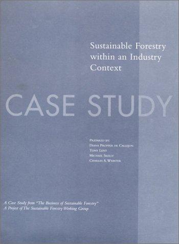 Cover for The Business of Sustainable Forestry Case Study - Industry Context