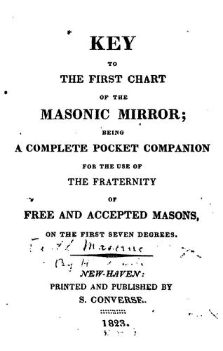 Cover for Key to the First Chart of the Masonic Mirror: Being a Complete Pocket Companion for the Use of ...