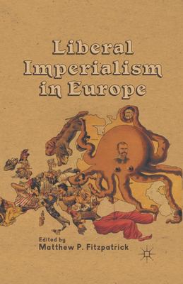 Cover for Liberal Imperialism in Europe