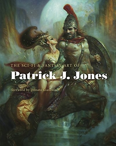 Cover for The Sci-Fi & Fantasy Art of Patrick J. Jones