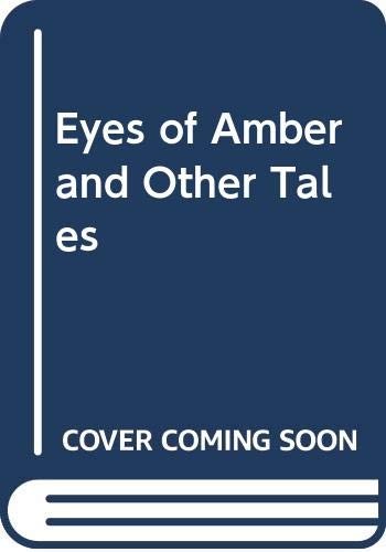 Cover for Eyes of Amber and Other Tales