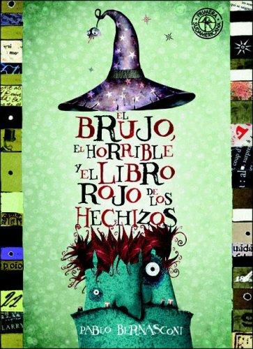 Cover for El Brujo, El Horrible Y El Libro Rojo De...