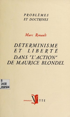 Cover for Déterminisme et liberté dans "l'Action" de Maurice Blondel