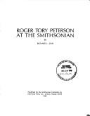 Cover for Roger Tory Peterson at the Smithsonian
