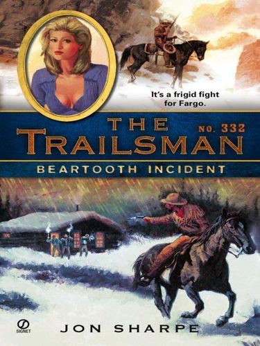 Cover for Trailsman 332: Beartooth Incident