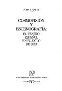 Cover for Cosmovision y Escenografia - Teatro Espaol (Nueva Biblioteca de Erudicion y Critica)