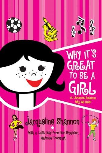 Cover for Why It's Great to Be a Girl
