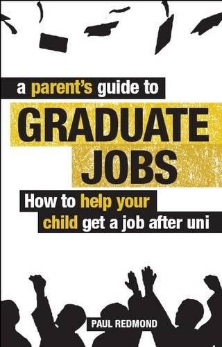 Cover for A Parent's Guide to Graduate Jobs
