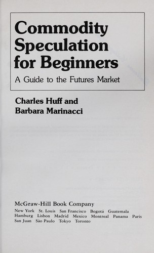 Cover for Commodity speculation for beginners