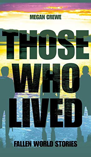 Cover for Those Who Lived