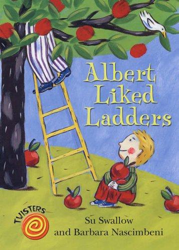 Cover for Albert Liked Ladders (Twisters)