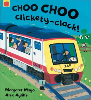 Cover for Choo Choo Clickety-Clack