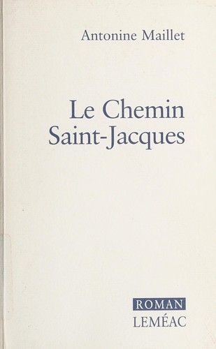 Cover for Le chemin Saint-Jacques