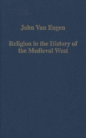 Cover for Religion in the History of the Medieval West (Variorum Collected Studies Series)