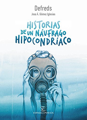 Cover for Historias de un náufrago hipocondríaco