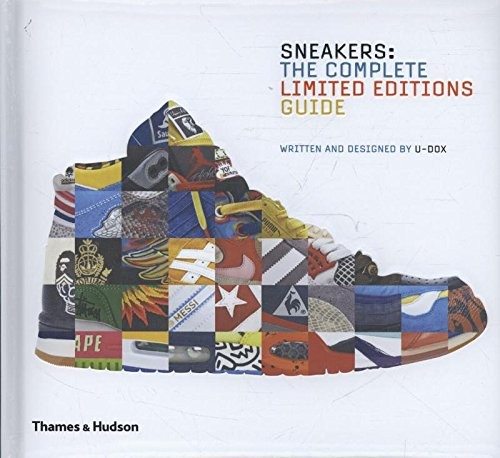 Cover for Sneakers: The Complete Limited Editions Guide