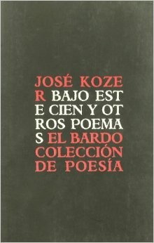 Cover for Bajo este cien y otros poemas