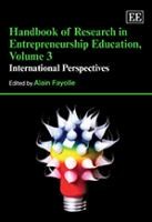 Cover for Handbook Of Research In Entrepreneurship Education International Perspectives