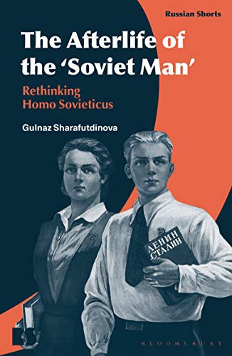 Cover for The Afterlife of the ‘Soviet Man’