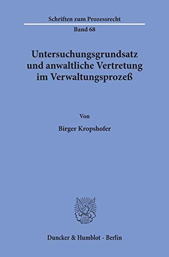 Cover for Untersuchungsgrundsatz und anwaltliche Vertretung im Verwaltungsprozess