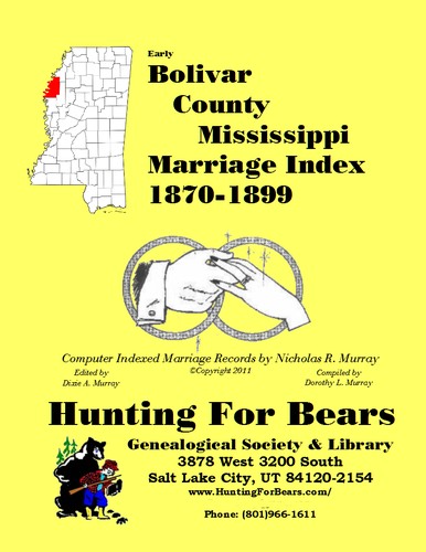 Cover for Bolivar Co MS Marriage Records 1870-1899