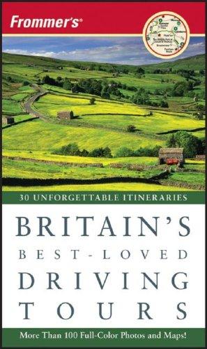 Cover for Frommer's Britain's Best-Loved Driving Tours (Best Loved Driving Tours)