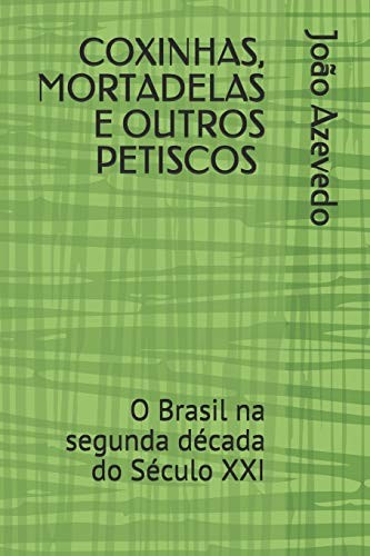Cover for Coxinhas, Mortadelas e Outros Petiscos