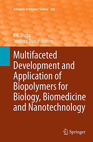 Cover for Multifaceted Development and Application of Biopolymers for Biology, Biomedicine and Nanotechnology
