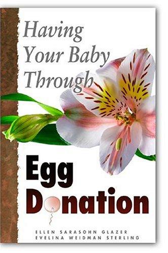 Cover for Having Your Baby Through Egg Donation