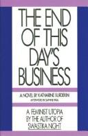Cover for The end of this day's business