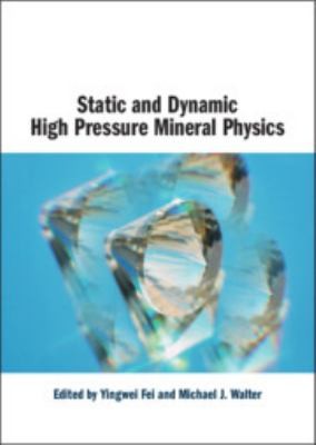 Cover for Static and Dynamic High Pressure Mineral Physics