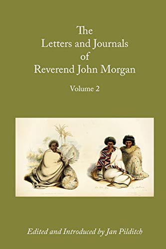 Cover for Letters and Journals of Reverend John Morgan, Missionary at Otawhao, 1833-1865, Volume 2