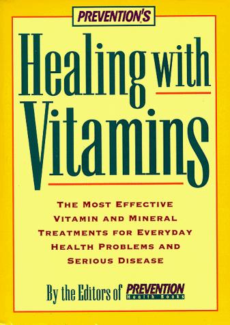 Cover for Prevention's Healing With Vitamins